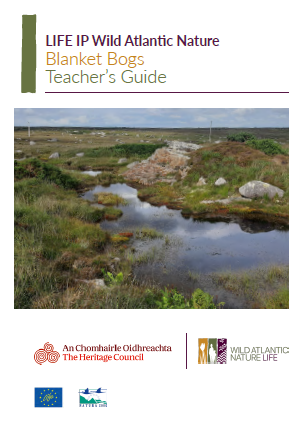 Wild Atlantic Nature - Blanket Bogs - Teacher's Guide